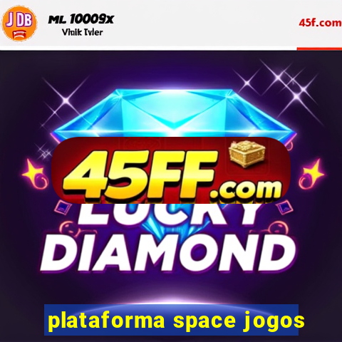 plataforma space jogos